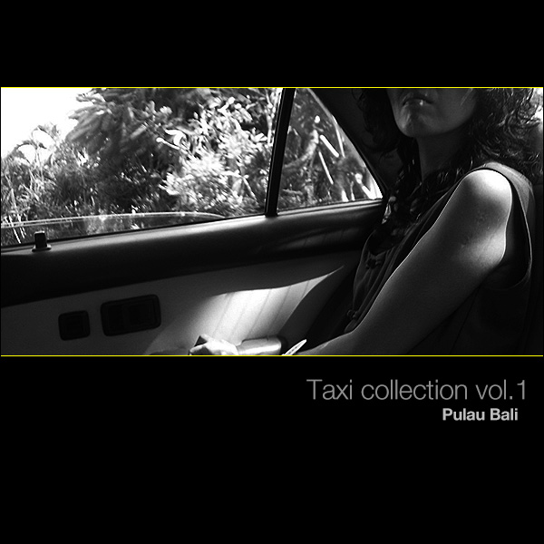 Taxi collection vol.1. Pulau Bali