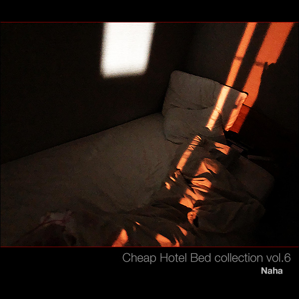 Cheap Hotel Bed collection vol.6 Naha