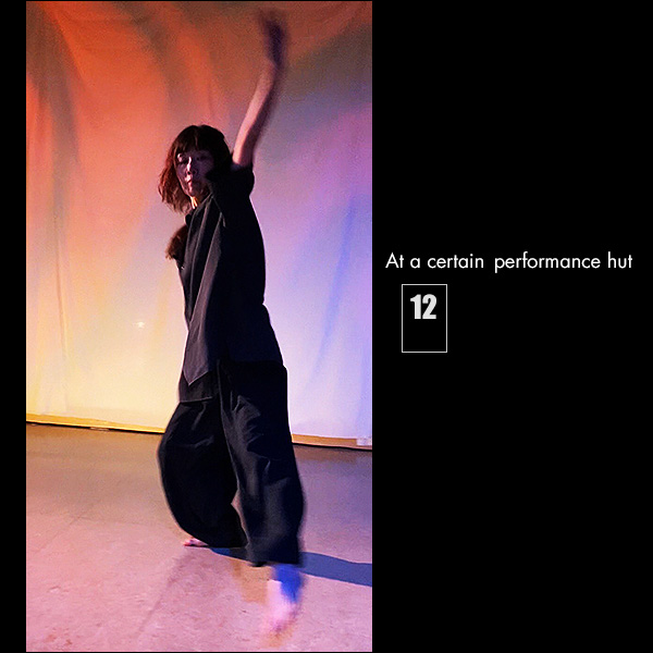 At a certain performance hut 12